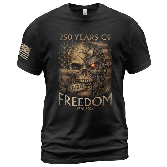 USA 250th Anniversary 250 Years Shirt 1776-2026 Mental Strength Freedom Cyborg Skull Patriotic Mens