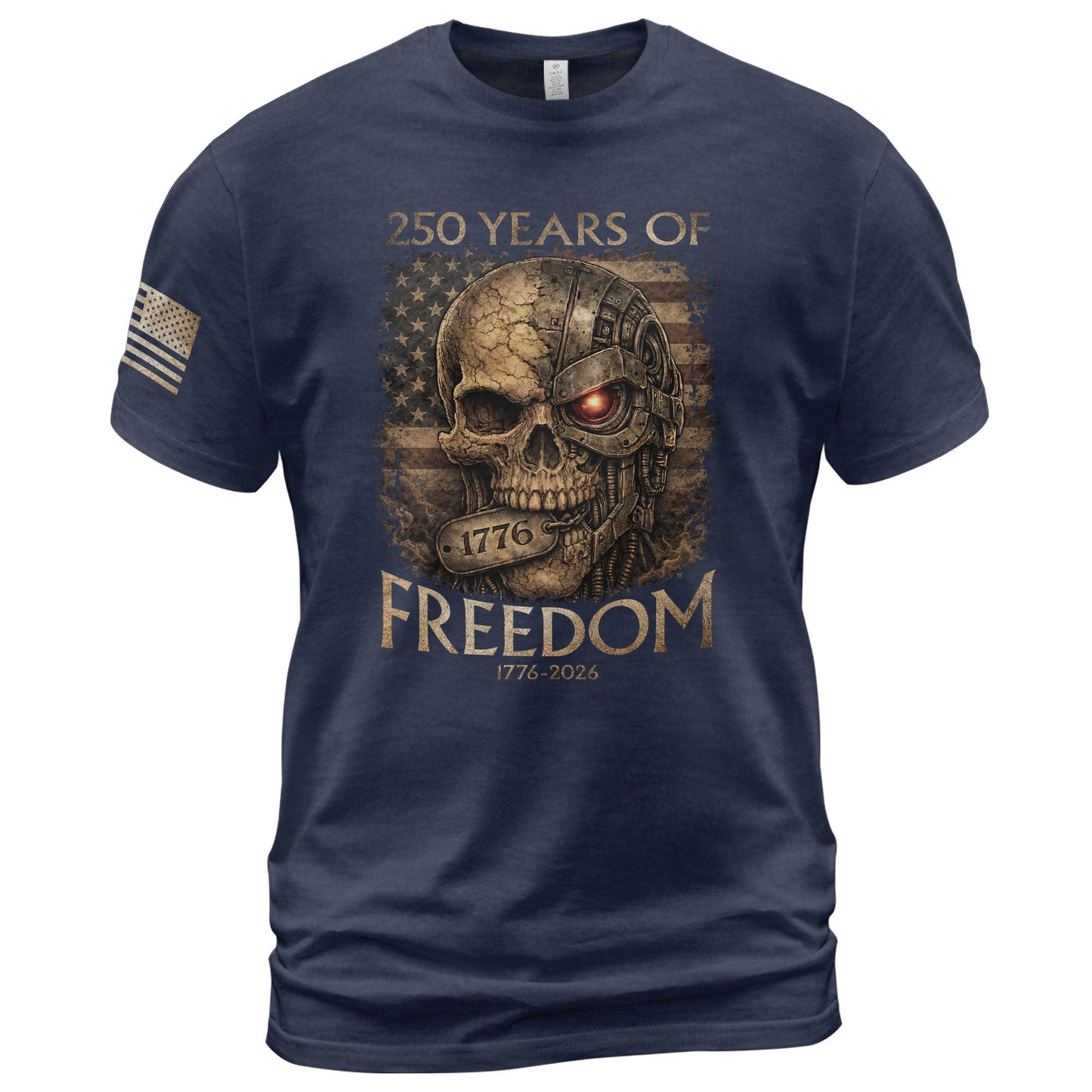 USA 250th Anniversary 250 Years Shirt 1776-2026 Mental Strength Freedom Cyborg Skull Patriotic Mens